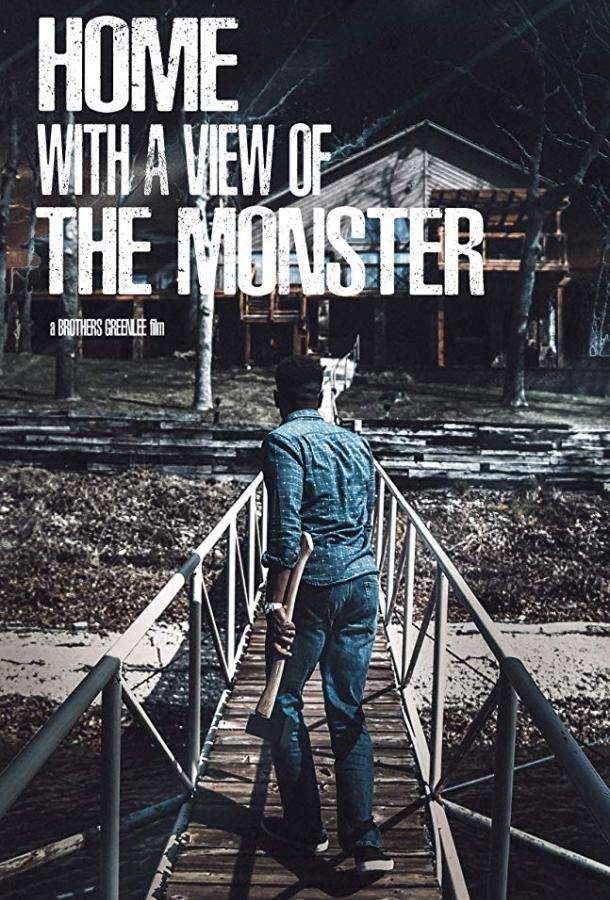 Home with a View of the Monster (2019)