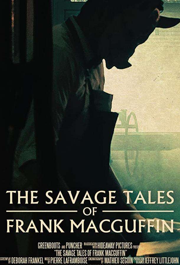 The Savage Tales of Frank MacGuffin (2017)