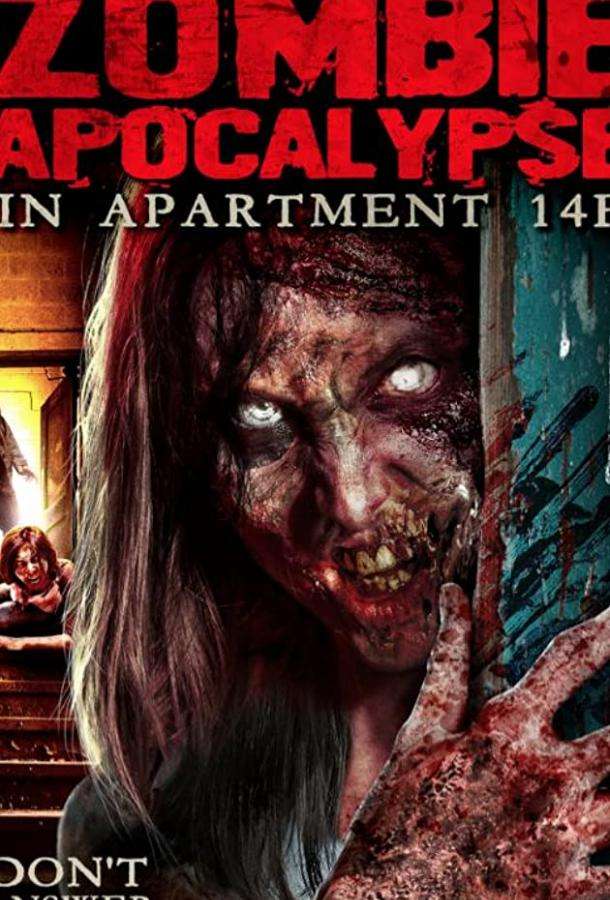 The Zombie Apocalypse in Apartment 14F (2017)