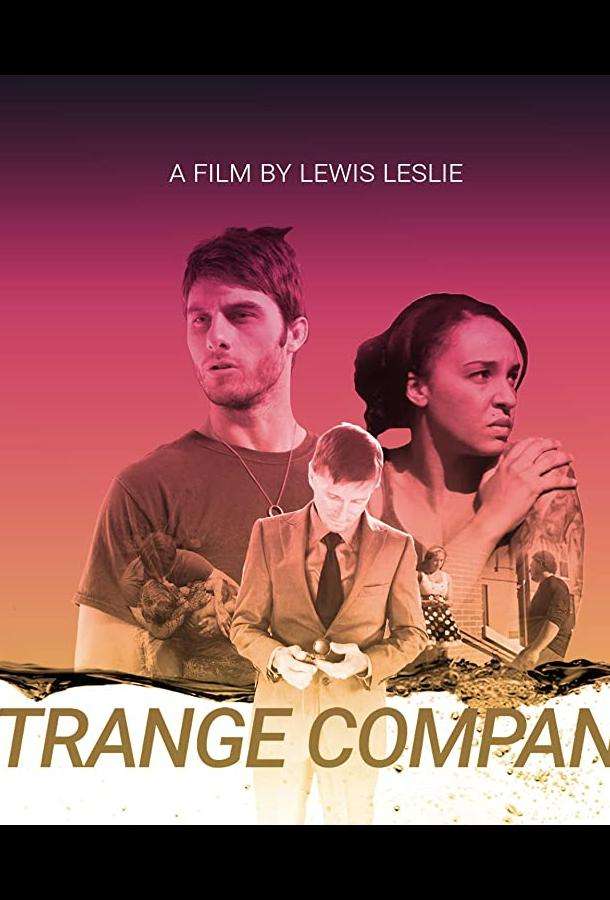 Strange Company (2021)