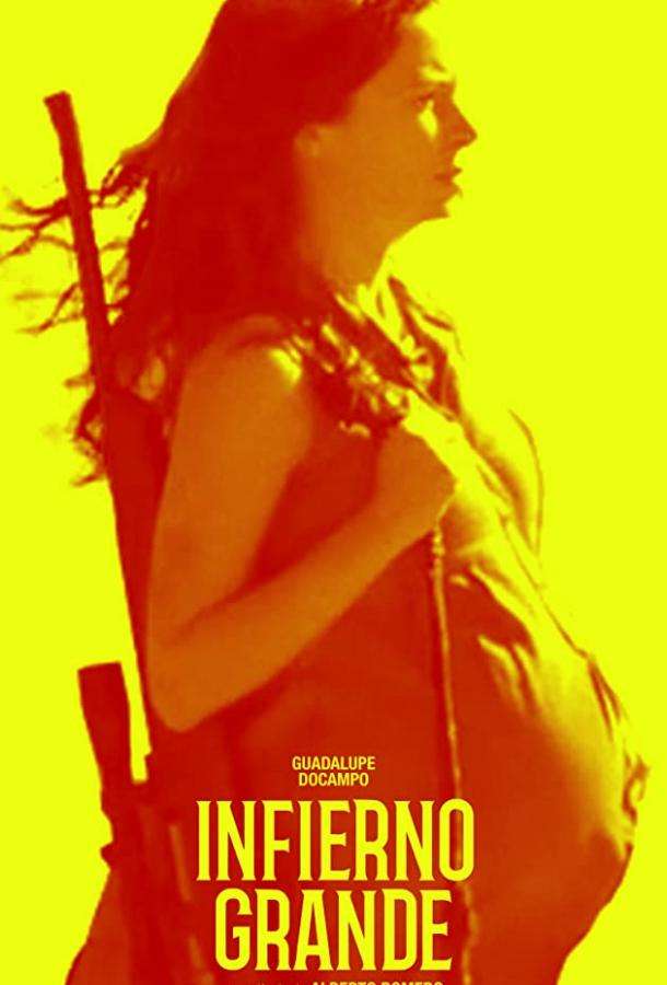 Infierno grande (2019)