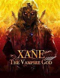 Xane: The Vampire God (2020)